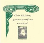 Mevrouw H.D. de Bakker-Schippers - Over kleizeep, groene gordijnen en volant