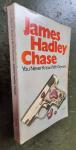 Chase, James Hadley - You never know with Women