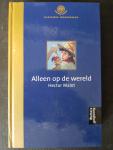 Malot, Hector - Alleen op de wereld / Vertaald en van een nawoord voorzien door August Willemsen