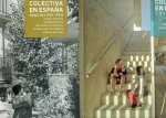 CANOVAS, Andrés, Carmen ESPEGEL, José María de LAPUERTA, Carmen Martinez ARROYO & Rodrigo PEMJEAN - Collective Housing / Vivienda Collectiva en Espana - Siglo XX (1929-1992) - [3a Impresión] - Collective Housing / Vivienda Collectiva en Espana 1992-2015.