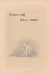 VEKEMANS, o. praem. G - Noem mij jouw naam. Poëzie
