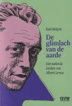 Meijvis, Roel - De glimlach van de aarde. Het voelende denken van Albert Camus