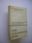 Lorenz, Konrad - Das sogenannte Bose. Zur Naturgeschichte der Aggression