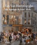  - Les Van Blarenberghe des reporters du XV111 siecle