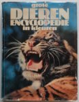 Burton, Maurice. (samengesteld onder red.) - Grote dierenencyclopedie in kleuren