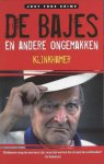Klinkhamer, R. - De bajes & andere ongemakken
