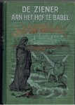 Conradi, L.R. - De ziener aan het hof van Babel