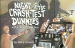 Larson, Gary - Night of the Crash-test Dummies - A Far Side Collection