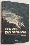 Plat, Wiesje, - Een zee van geheimen. Inlichtingenoperaties tijdens de Koude Oorlog.