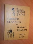 Graham, Harry - Canned classics and other verses