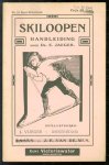 Jaeger, Dr. E. - Het skiloopen. volledige handleiding.