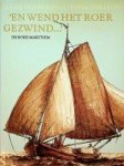 Post, Joost van der en Peter, Dorleijn - En wend het roer gezwind