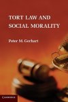 Gerhart, Peter M. - Tort Law and Social Morality