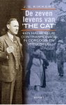 J.G. Kikkert , P. Brijnen van Houten - De zeven levens van The Cat een halve eeuw contraspionage in oorlogs- en vredestijd