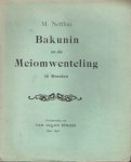 Nettlau, M. - Bakunin en de Meiomwenteling in Dresden