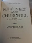Joseph P. Lash - The first edition Society; Roosevelt and Churchill 1939-1941 The Partnership That Saved The West