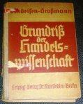 Grossmann, Dr. Hermann - Grundriss der handelswissenschaft