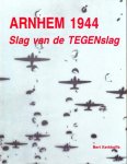 Bert Kerkhoffs - Arnhem 1944 Slag van de Tegenslag