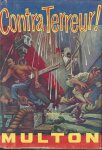 Multon, Edward (Pseudoniem van Herman Nicolaas van der Voort) - Contra terreur!