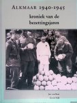 Baar, Jan van & Gerrit Valk - Alkmaar 1940-1945: Kroniek van de bezettingsjaren