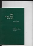 Mierlo,Maria van - Het hoogste Woord; gesprekken met Deventer pastores