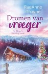 RaeAnne Thayne - Dromen van vroeger