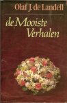 Landell de J, Olaf de .. Omslagdia  Kok Hilversum - De mooiste verhalen .. een snoer bloedkoralen, hard minnend hart, gespeeld bestaan, de hoofdrechter, verliefde rijsthalmen, juniconcert, granaten in goud, de winst van verlies, echtscheidingskind,de scheve toren.