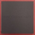 GRAATSMA, WILLEM PARS. & GRAATSMA, STEFAN. - Macchina Arte. Van school tot werkplaats of de kleine historie van een groot huis. Rosbeek Goodwill uitgave 32