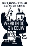 Ryan Avent - Werk in de 21e eeuw