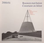 BETON. - Bouwen met beton/ Construire en beton 2000/01