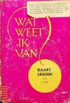 Fries, C. - Wat weet ik van kaartleggen? Fries, C. - Wat weet ik van kaartleggen?