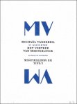 Vandebril, Michaël - HET VERTREK VAN MAETERLINCK  /  L'EXIL DE MAETERLINCK   NL / FR