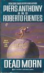 Anthony, Piers & Fuentes, Roberto - Dead Morn