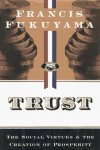 Francis Fukuyama 39015 - Trust