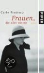 Carlo Fruttero - Frauen, die alles wissen