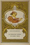 Harduwijn, Justus de. - De weerliicke liefden tot roose-mond. Harduwijn, Justus de. - De weerliicke liefden tot roose-mond.