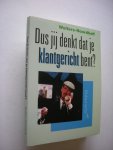 Deijl. L. van der, vert. / Williams, S. cartoons - Dus jij denkt dat je klantgericht bent?.