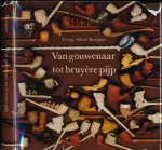 Brongers, Georg A. - Van Gouwenaar tot Bruyère Pijp