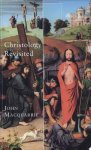 John Macquarrie - Christology Revisited