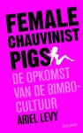 A. Levy - Female Chauvinist Pigs