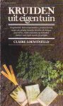 Loewenfeld, Claire - KRUIDEN UIT EIGEN TUIN