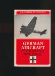 Smith J.R. & Kay Antony - German Aircraft of the Second World War