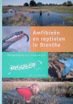 Uchelen, Edo van & Bert Blok & Uko Vegter - en anderen - Amfibieën en reptielen in Drenthe: verspreiding en levenswijze