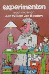 Besouw Jan Willem van - Experimenten voor de jeugd