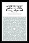 Beeston, A. F. L. - The Cambridge History of Arabic Literature- Arabic Literature to the End of the Umayyad Period