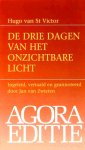 HUGO VAN SAINT-VICTOR - De drie dagen van het onzichtbare licht. Ingeleid, vertaald en geannoteerd door J. van Zwieten.