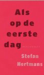 Stefan Hertmans 11037 - Als op de eerste dag