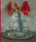 BRUYN OUBOTER - Wackie Eysten, L. Felix-Faure: - Rudolf de Bruyn Ouboter (1894-1983). Prins der aquarellisten.