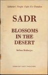 Mukherjee, Sadhan - SADR Blossoms in the Desert: Saharawi People Fight for Freedom