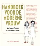 Aaf Brandt Cortius, Amp, Machteld van Gelder - Handboek voor de moderne vrouw